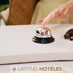 Latitud Hoteles |  | 3 razones para alojarse con nosotros - 3